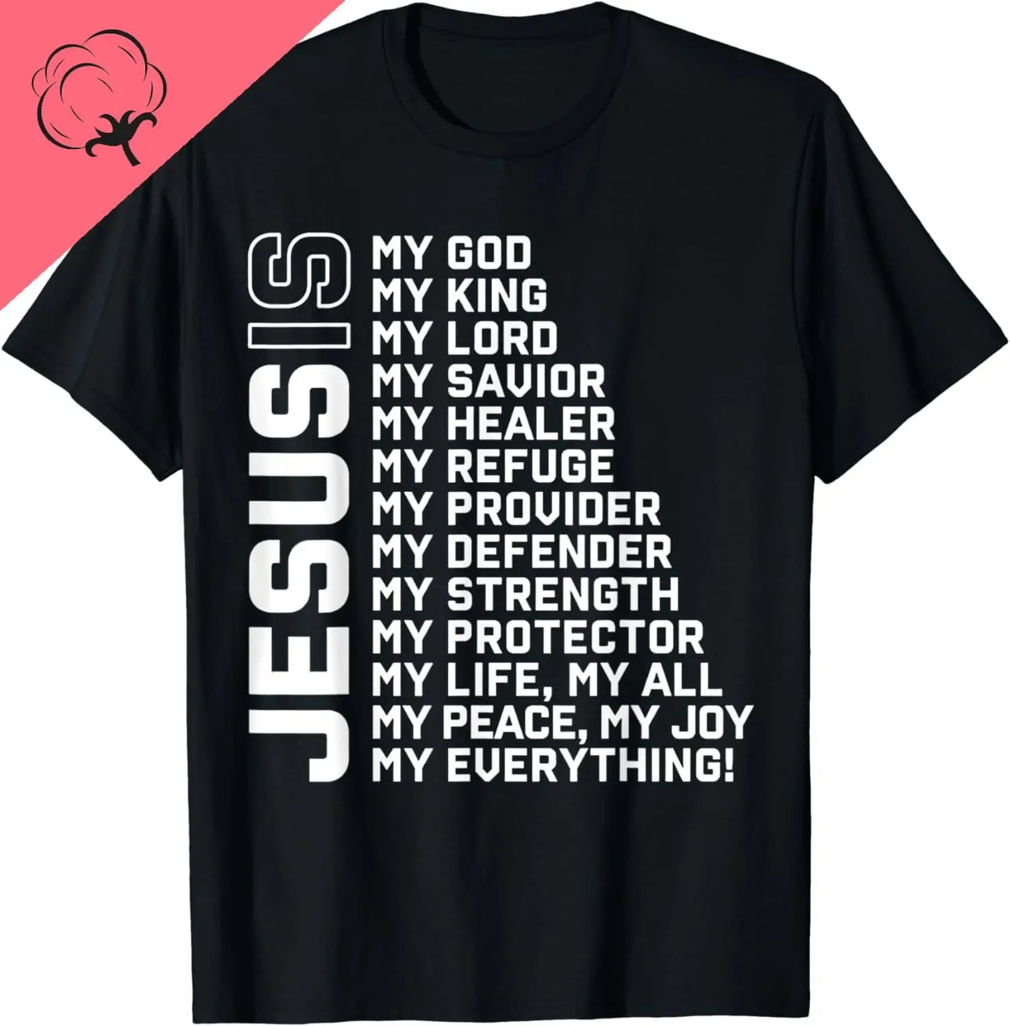 Jesus Is My God My King My Lord My Savior Christian T-Shirt Funny Jesus Clothes  T Shirt for Men  Ropa Hombre