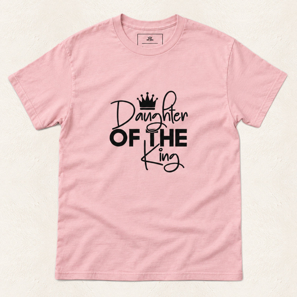 Daughter of the King Women's T-Shirt — original product and design — warm ivory background