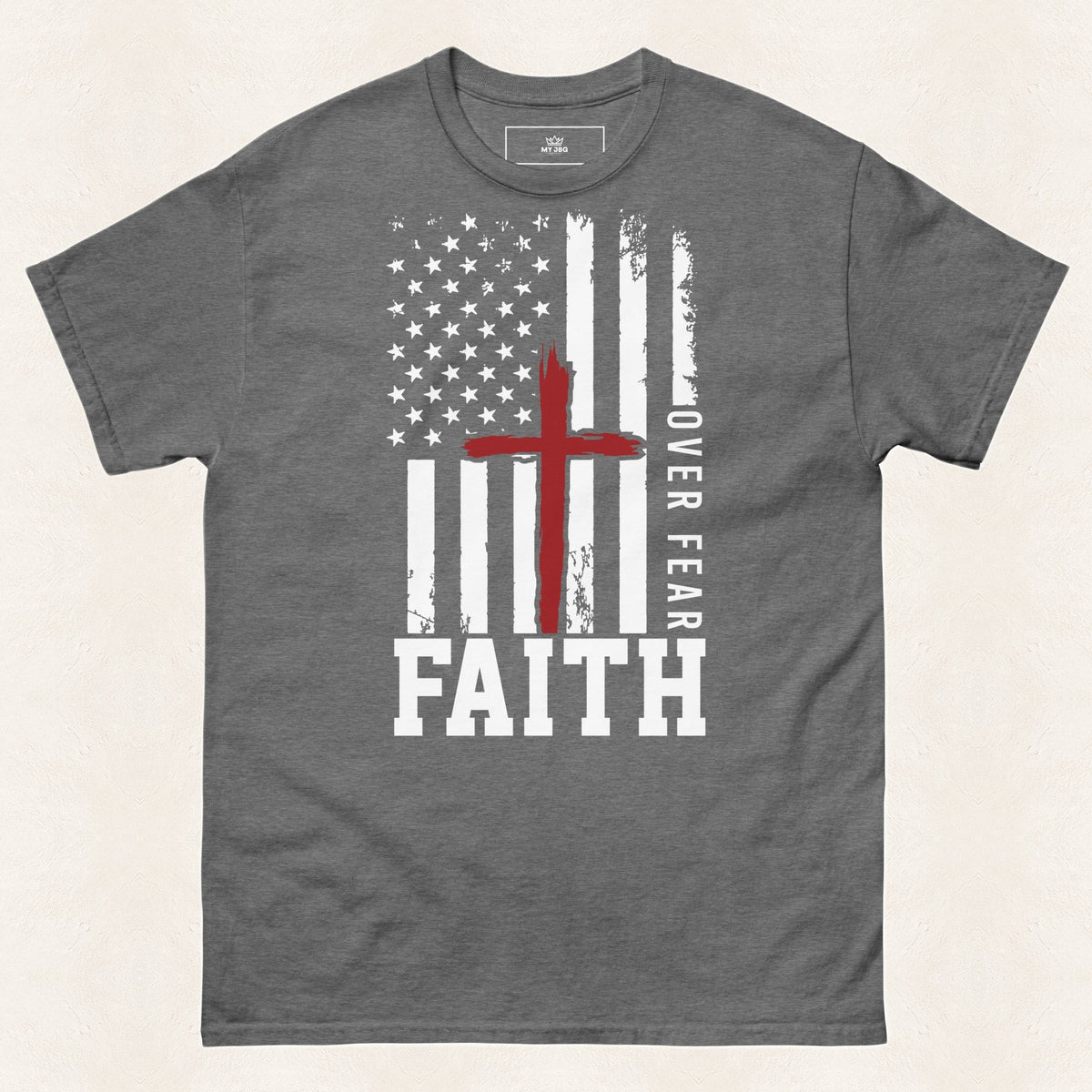 Faith Over Fear Patriotic Men's T-Shirt — original product and design — warm ivory background